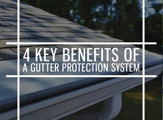 Benefits of Gutter protection system